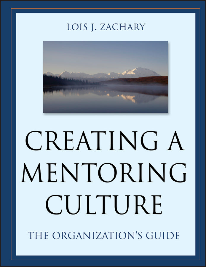 Creating a Mentoring Culture; The Organization's Guide (Paperback / softback) 9780787964016