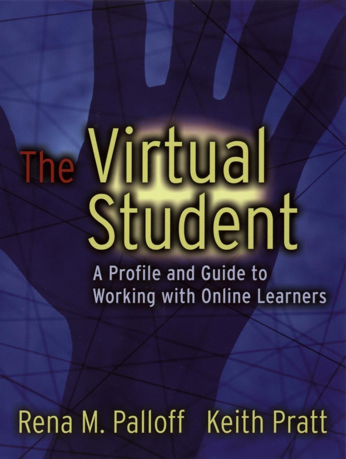 The Virtual Student; A Profile and Guide to Working with Online Learners (Paperback / softback) 9780787964740