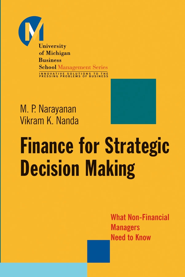 Finance for Strategic Decision-Making; What Non-Financial Managers Need to Know (Hardback) 9780787965174