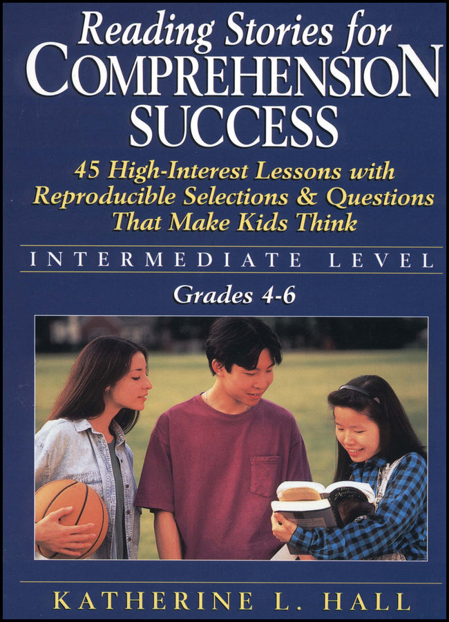Reading Stories For Comprehension Success; Intermediate Level, Grades 4 - 6 (Paperback / softback) 9780787967055