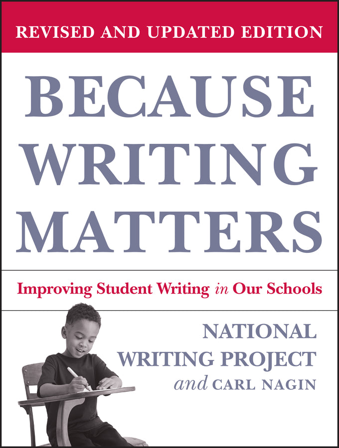 Because Writing Matters; Improving Student Writing in Our Schools (Paperback / softback) 9780787980672