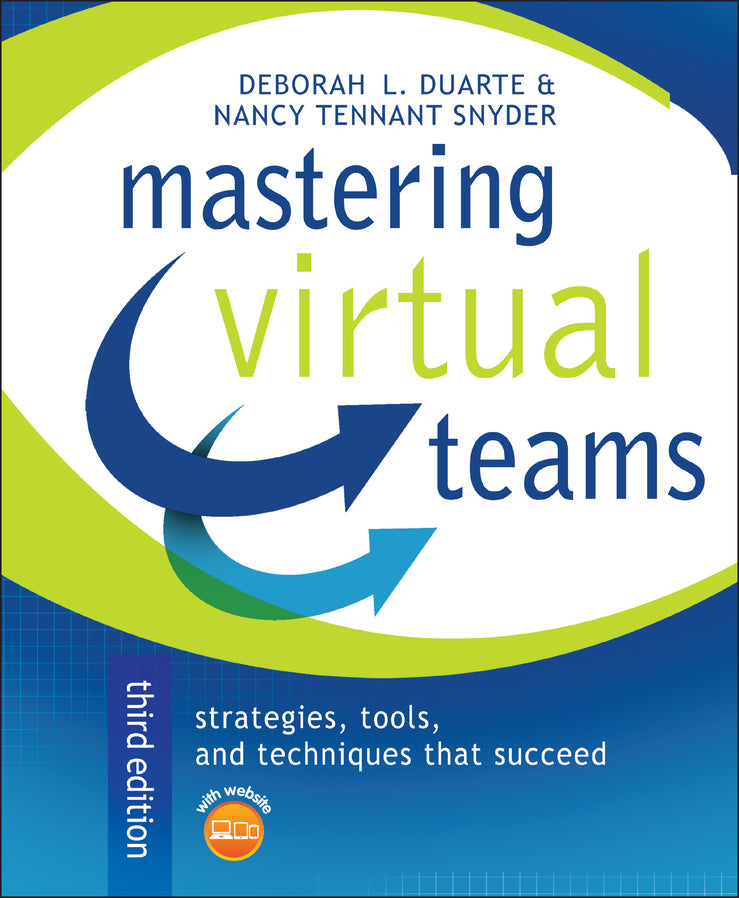 Mastering Virtual Teams; Strategies, Tools, and Techniques That Succeed (Hardback) 9780787982805