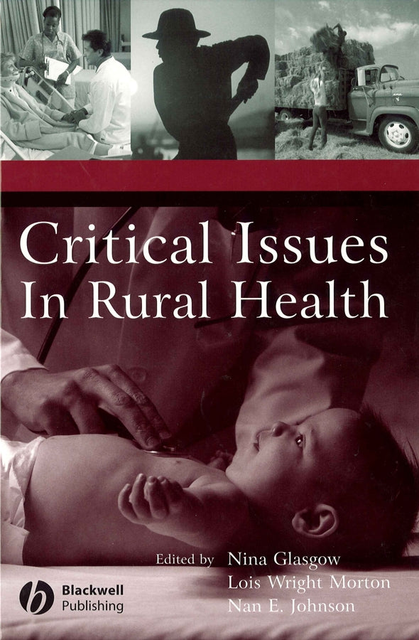 Critical Issues In Rural Health (Hardback) 9780813800103