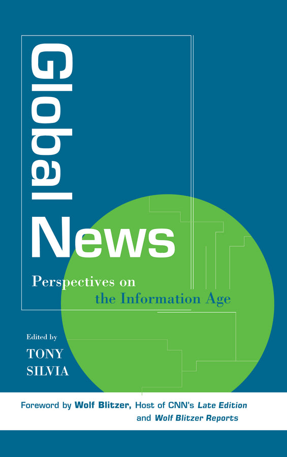 Global News; Perspectives on the Info Age (Paperback / softback) 9780813802565