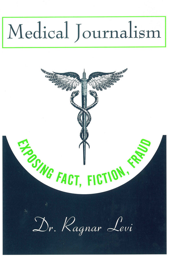 Medical Journalism; Exposing Fact, Fiction, Fraud (Paperback / softback) 9780813803036