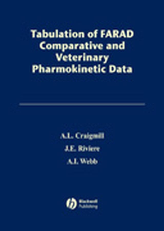 Tabulation of FARAD Comparative and Veterinary Pharmacokinetic Data (Hardback) 9780813813493