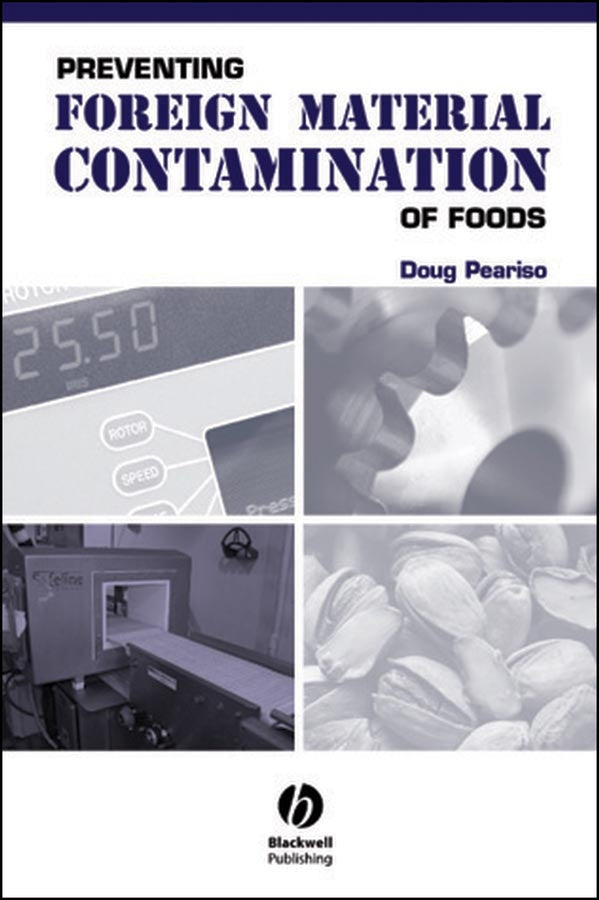 Preventing Foreign Material Contamination of Foods (Hardback) 9780813816395