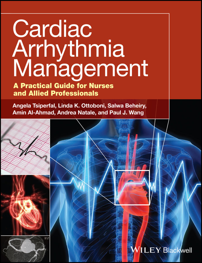 Cardiac Arrhythmia Management; A Practical Guide for Nurses and Allied Professionals (Paperback / softback) 9780813816678