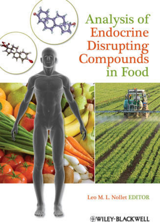 Analysis of Endocrine Disrupting Compounds in Food (Hardback) 9780813818160