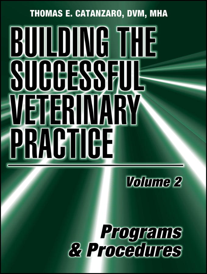 Building the Successful Veterinary Practice, Programs and Procedures (Paperback / softback) 9780813823997