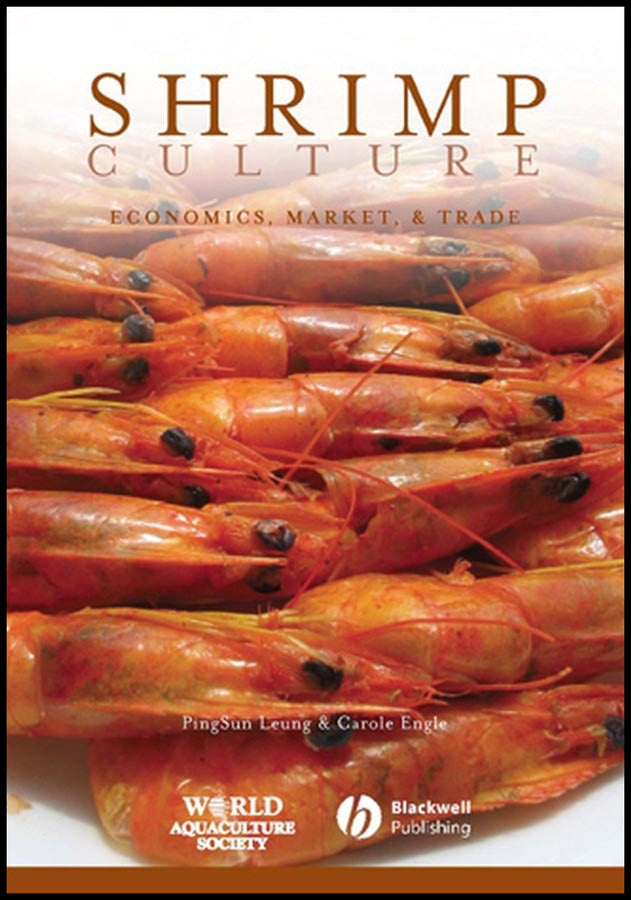Shrimp Culture; Economics, Market, and Trade (Hardback) 9780813826554
