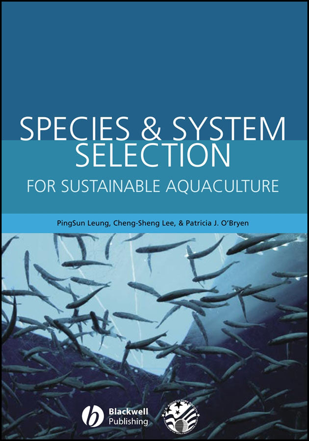 Species and System Selection for Sustainable Aquaculture (Hardback) 9780813826912