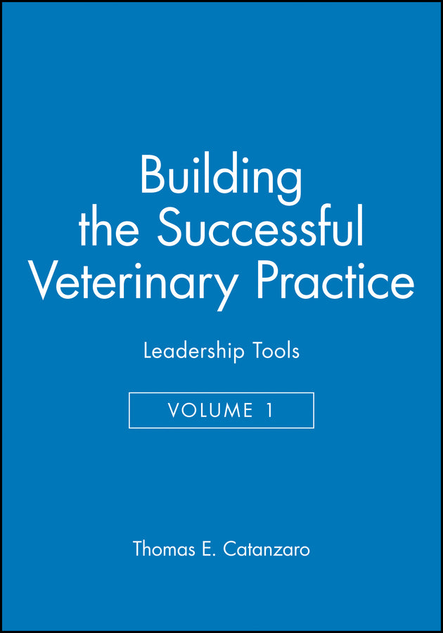 Building the Successful Veterinary Practice, Leadership Tools (Paperback / softback) 9780813828190