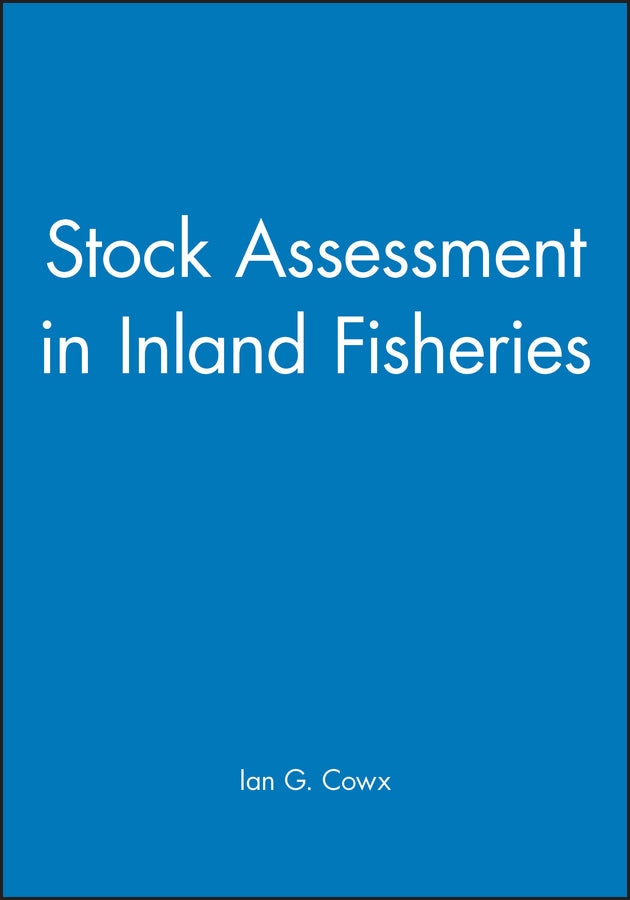 Stock Assessment in Inland Fisheries (Hardback) 9780852382240