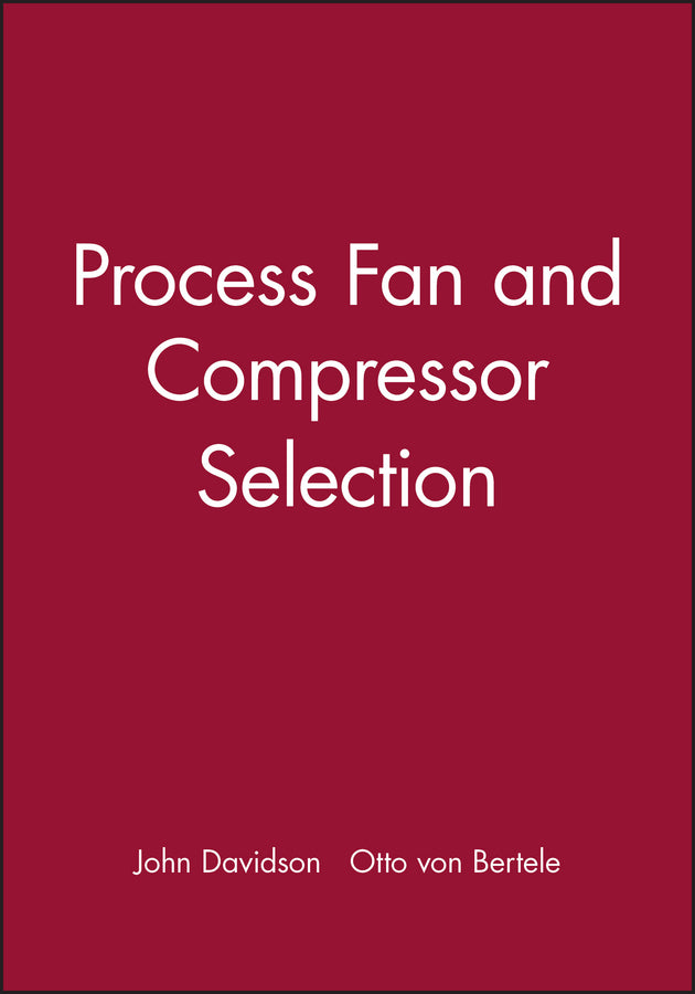 Process Fan and Compressor Selection (Hardback) 9780852988251