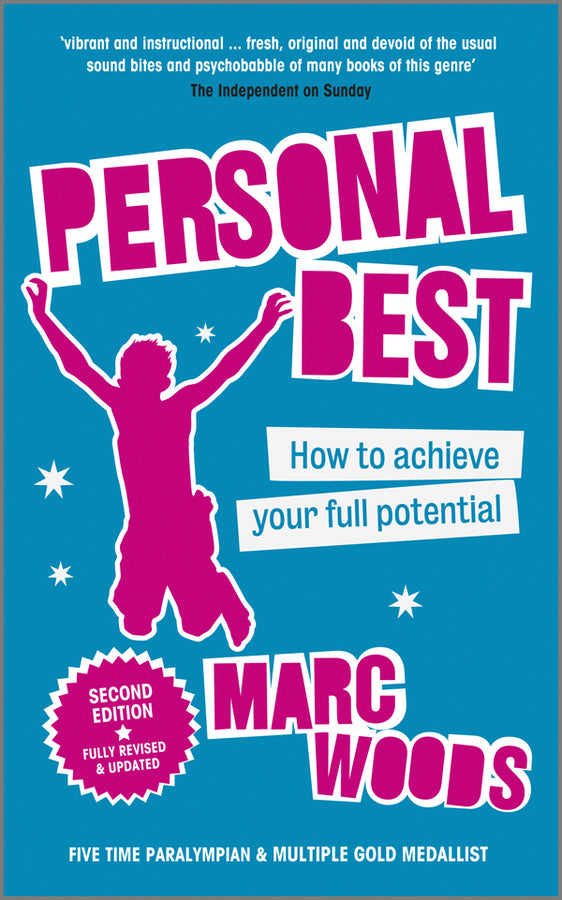 Personal Best; How to Achieve your Full Potential (Paperback / softback) 9780857082664