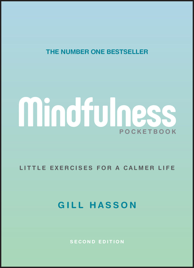Mindfulness Pocketbook; Little Exercises for a Calmer Life (Paperback / softback) 9780857088727