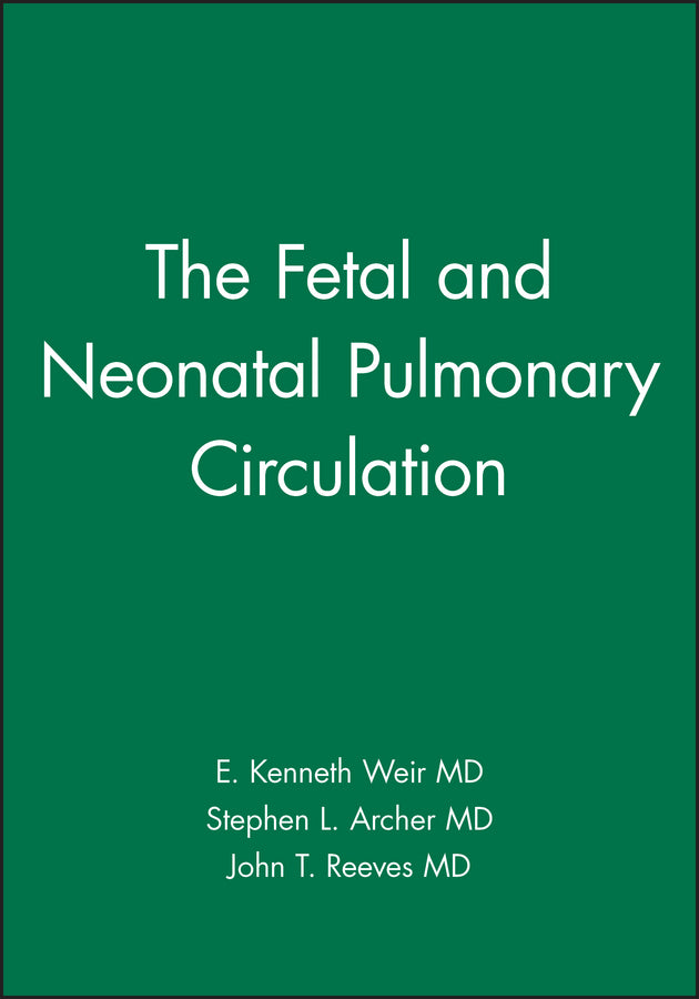 The Fetal and Neonatal Pulmonary Circulation (Hardback) 9780879934392