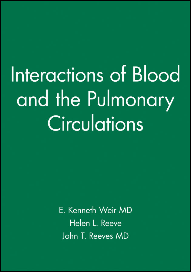 Interactions of Blood and the Pulmonary Circulations (Hardback) 9780879937010