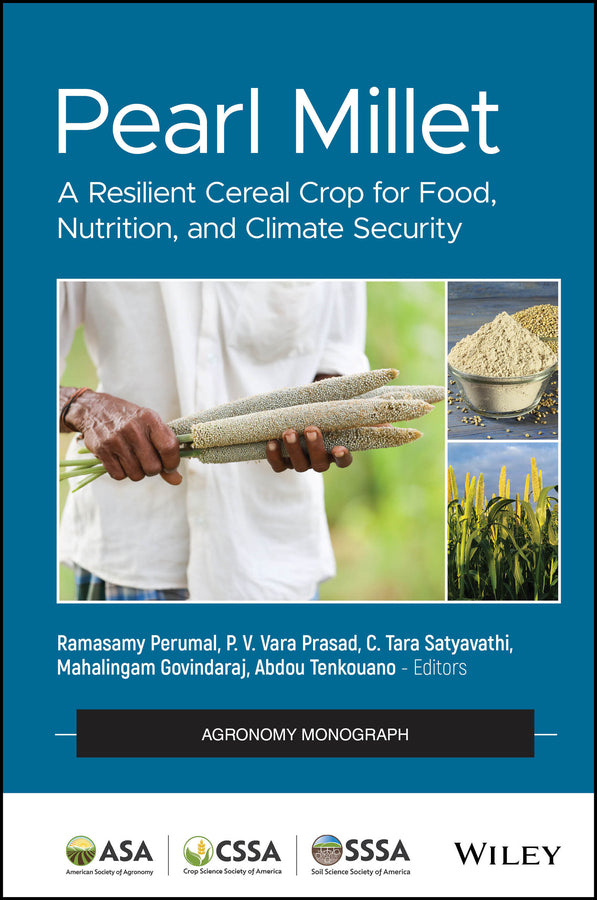Pearl Millet; A Resilient Cereal Crop for Food, Nutrition, and Climate Security (Hardback) 9780891184041