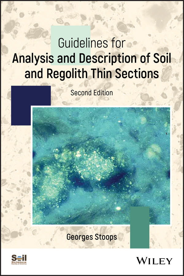 Guidelines for Analysis and Description of Soil and Regolith Thin Sections (Paperback / softback) 9780891189756