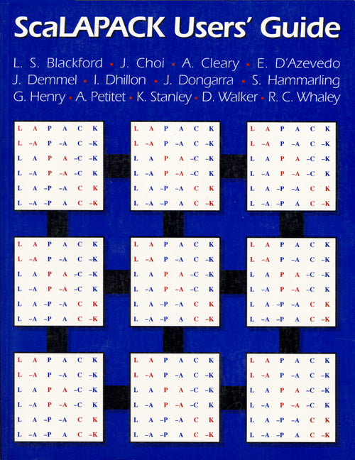 ScaLAPACK Users` Guide (Paperback / softback) 9780898713978