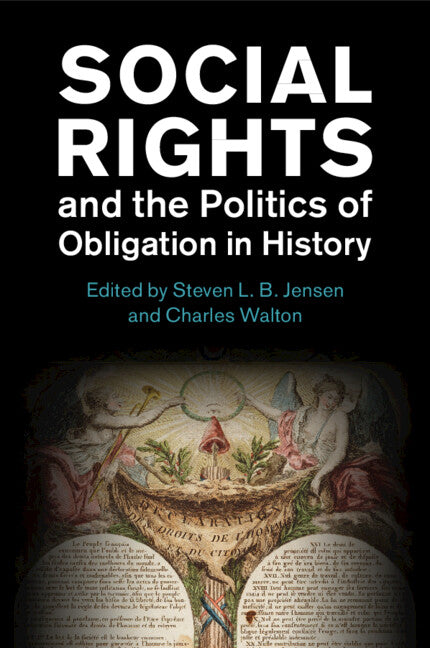 Social Rights and the Politics of Obligation in History (Paperback / softback) 9781009005111
