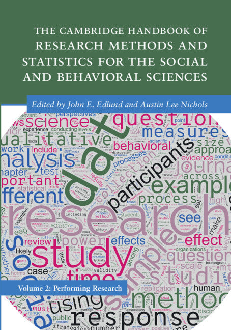The Cambridge Handbook of Research Methods and Statistics for the Social and Behavioral Sciences: Volume 2; Volume 2: Performing Research (Paperback / softback) 9781009009713