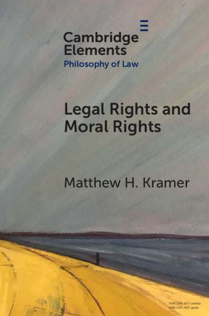 Legal Rights and Moral Rights (Paperback / softback) 9781009011167