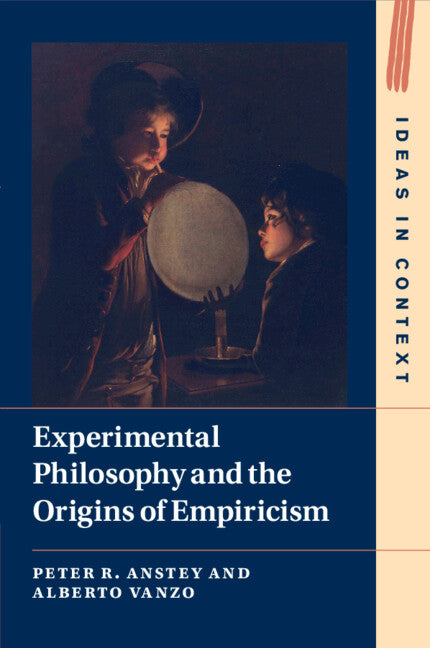 Experimental Philosophy and the Origins of Empiricism (Paperback / softback) 9781009015585