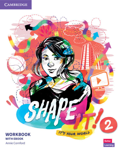 Shape It! Level 2 Workbook with ebook (Multiple-component retail product) 9781009043021