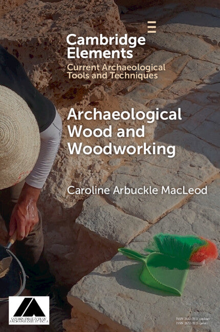 Archaeological Wood and Woodworking (Paperback / softback) 9781009054584