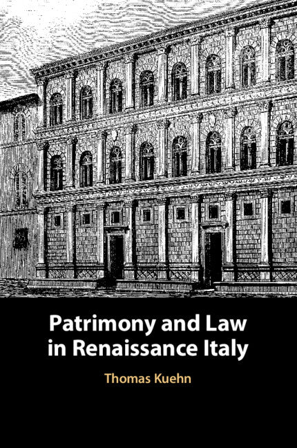 Patrimony and Law in Renaissance Italy (Paperback / softback) 9781009073967