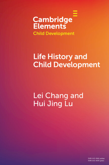 Life History and Child Development (Paperback / softback) 9781009078658