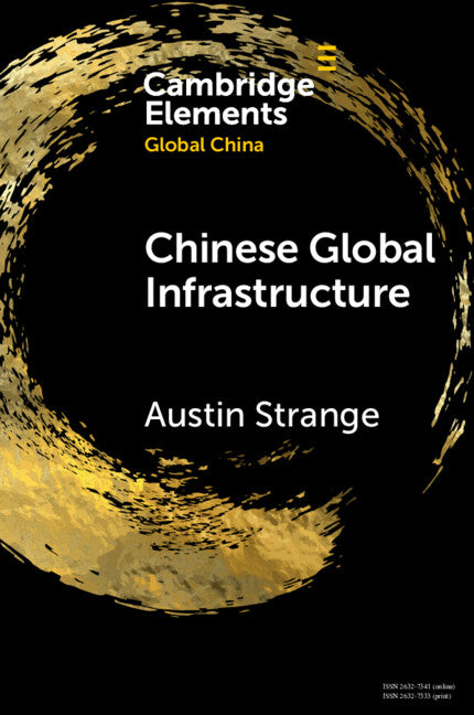 Chinese Global Infrastructure (Paperback / softback) 9781009088343
