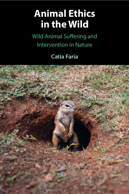 Animal Ethics in the Wild; Wild Animal Suffering and Intervention in Nature (Paperback / softback) 9781009113458