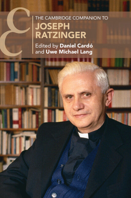 The Cambridge Companion to Joseph Ratzinger (Hardback) 9781009123334