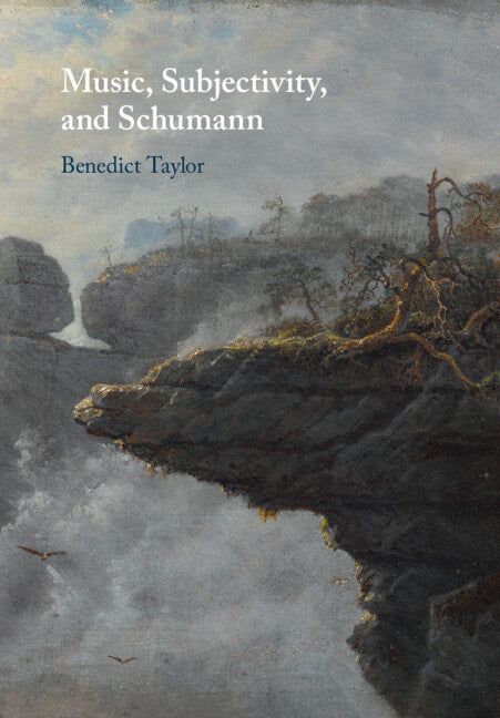 Music, Subjectivity, and Schumann (Paperback / softback) 9781009158077