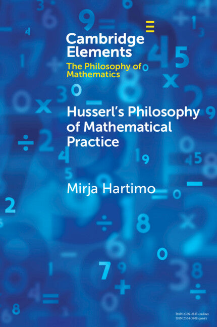 Husserl's Philosophy of Mathematical Practice (Paperback / softback) 9781009165716