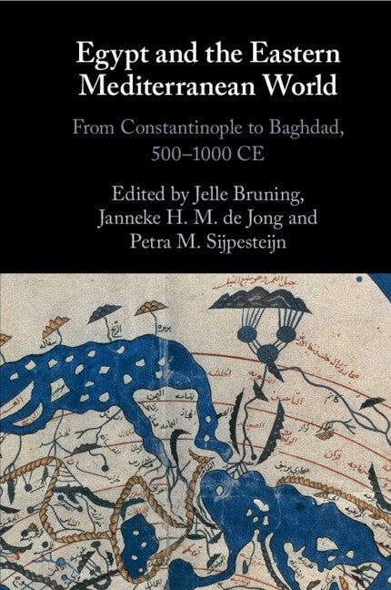 Egypt and the Eastern Mediterranean World; From Constantinople to Baghdad, 500-1000 CE (Paperback / softback) 9781009170024