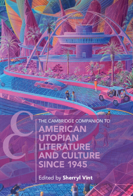 The Cambridge Companion to American Utopian Literature and Culture since 1945 (Hardback) 9781009180061