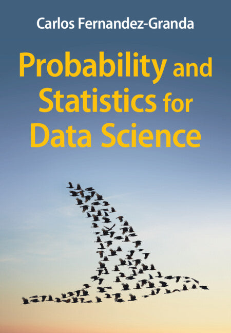 Probability and Statistics for Data Science (Hardback) 9781009180085