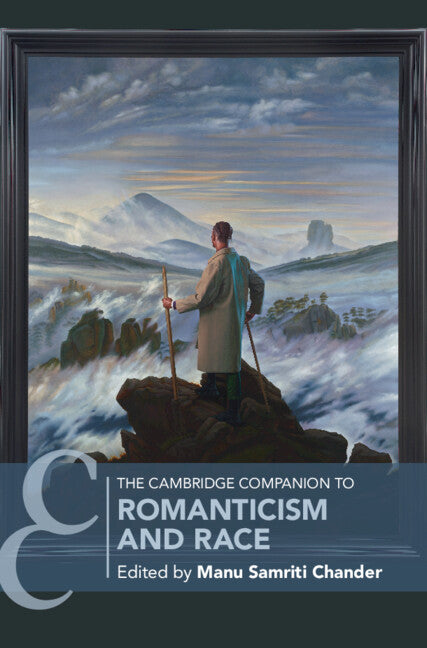 The Cambridge Companion to Romanticism and Race (Hardback) 9781009180160