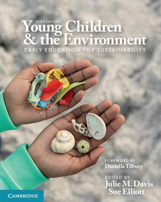 Young Children and the Environment; Early Education for Sustainability (Paperback / softback) 9781009199988