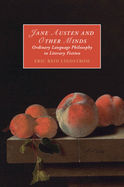 Jane Austen and Other Minds; Ordinary Language Philosophy in Literary Fiction (Paperback / softback) 9781009206952