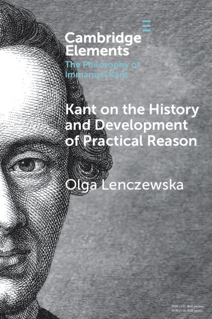 Kant on the History and Development of Practical Reason (Paperback / softback) 9781009216784