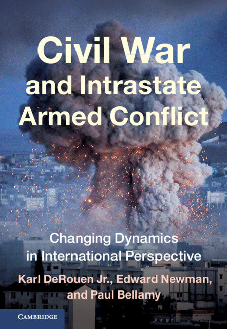Civil War and Intrastate Armed Conflict; Changing Dynamics in International Perspective (Paperback / softback) 9781009224840
