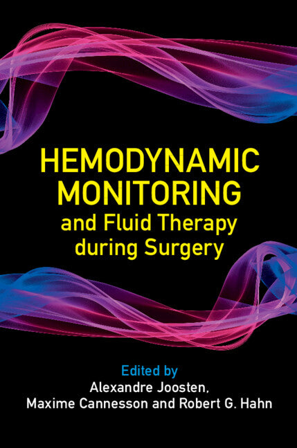 Hemodynamic Monitoring and Fluid Therapy during Surgery (Hardback) 9781009226868