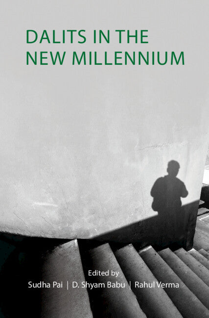 Dalits in the New Millennium (Hardback) 9781009231206