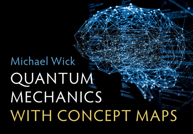 Quantum Mechanics with Concept Maps (Paperback / softback) 9781009234894